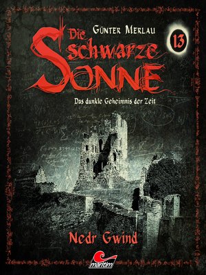 cover image of Die schwarze Sonne, Folge 13